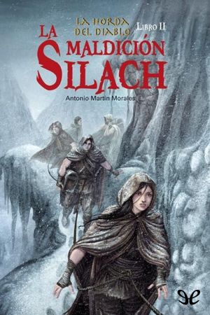 [La Horda del Diablo 02] • La Maldición Silach